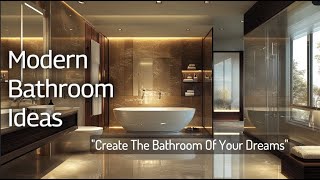 100 Best Modern Bathroom Ideas and Designs  Luxury Bathroom Designs [upl. by Sosthenna621]