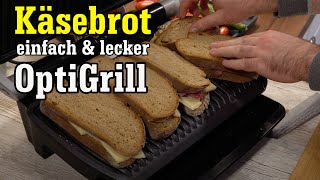 Einfaches Rezept für den Tefal OptiGrill  Käsebrot [upl. by Ayotahs]