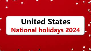 National Holidays in the United States 2024 [upl. by Lyckman]