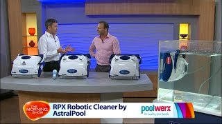 The Morning Show  AstralPool Robotic Cleaner with Certegy Offer [upl. by Amehsyt]