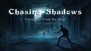 Mame Production  Chasing Shadows [upl. by Ronica]