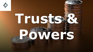 Trusts and Powers  Law of Trusts [upl. by Doherty503]