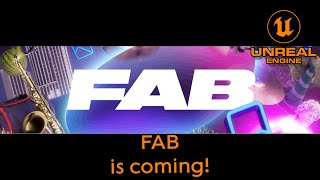 Fab is coming  Unreal Engine [upl. by Romano]