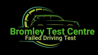 Driving Test Failed Bromley London Test Centre Test Date 10102024 at 0810am [upl. by Akimihs]