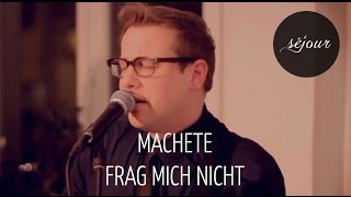 Machete mit Sven van Thom  Frag mich nicht Live Akustik [upl. by Ominorej665]