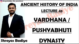 Vardhana  Pushyabhuti Dynasty  Ancient History of India [upl. by Lawley]