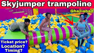 Sky jumper Trampoline park 2024 Ghaziabad  sky jumper Trampoline park ticket Price full video [upl. by Law]