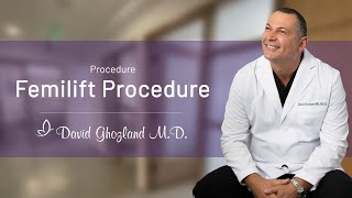 Femilift Procedure  David Ghozland MD [upl. by Amora755]