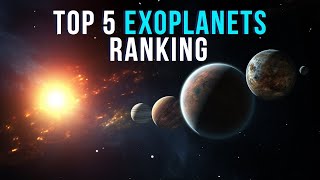 These Are The 5 Most Potential New Worlds  Updated Ranking [upl. by Analos]