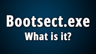 What is Bootsectexe Quick Basic Information [upl. by Haldes]