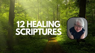 12 Healing Scriptures [upl. by Hamon573]