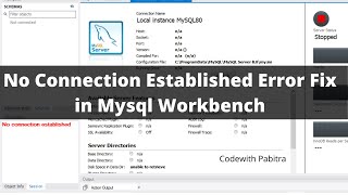 No Connection Established Error Fix In MySQL Workbench  MySQL Workbench Server Stopped Error Fix [upl. by Gerbold]