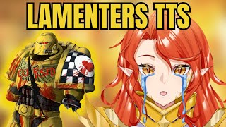 Lamenters  Warhammer Vtuber Reacts to Emperor TTS [upl. by Eisdnil244]