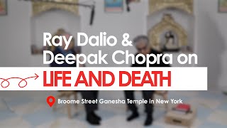 Ray Dalio amp Deepak Chopra on Life and Death [upl. by Sanoj234]