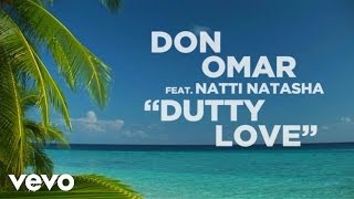 Don Omar  Dutty Love Lyric Video ft Natti Natasha [upl. by Clementius]