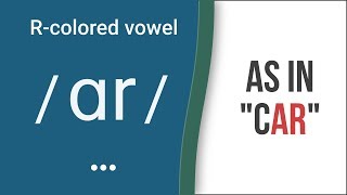 RColored Vowel Sound  ɑr  as in quotcarquot – American English Pronunciation [upl. by Towill]