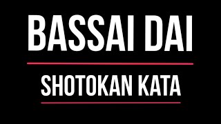 Shotokan Kata  Bassai Dai [upl. by Pamella]