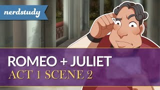 Romeo and Juliet Summary Act 1 Scene 2  Nerdstudy [upl. by Ainar]