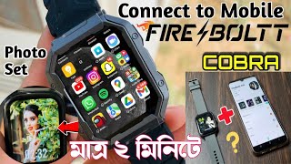 firebolt smart watch kivabe connect korbo। How To Connect Fireboltt Smart Watch To Mobile watch [upl. by Adrianna]