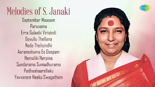 Melodies of S Janaki  Septembar Maasam  Paruvama  Erra Gulaabi Virisindi  Govullu Thellana [upl. by Aulea292]