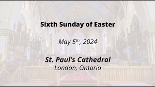 Sixth Sunday of Easter [upl. by Lonni540]