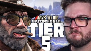 TIER 5 DEATH TRAP  7 Days to Die Batons Only [upl. by Ecnarret]