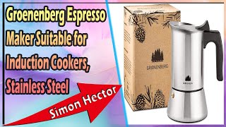 Groenenberg Espresso Maker Suitable for Induction Cookers Stainless Steel [upl. by Sabine]