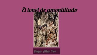 El tonel de amontillado Edgar Allan Poe [upl. by Acirtap]