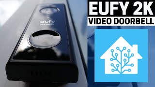 Eufy 2K Wireless Doorbell PREVIEW  HOME ASSISTANT [upl. by Lemuela495]