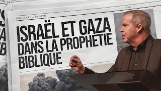 Israël et Gaza dans la prophétie biblique  Claude Houde [upl. by Lecia]