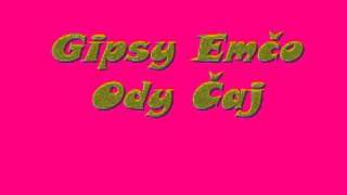 GYPSY EMCO ODY CAJ [upl. by Erotavlas]