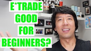 IS ETRADE GOOD FOR BEGINNERS  IM OFFICIALLY ON ETRADE  HERE ARE MY EARLY THOUGHTS [upl. by Etnor]