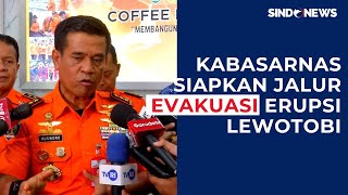 Antisipasi Banjir Lahar Dingin Erupsi Lewotobi Jalur Evakuasi Disiapkan Kabasarnas [upl. by Denys771]