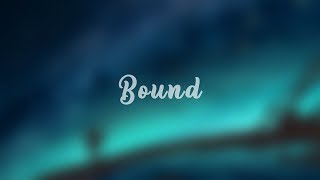 RY X  Bound W lyric video [upl. by Aynekat]