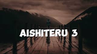 Aishiteru 3Zivilia  Lirik Lagu [upl. by Cally]