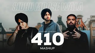 410 Mashup  Sidhu Moose Wala X Shubh  410 sidhu moose wala lofi boy  sidhumoosewala song [upl. by Deckert]