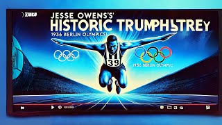 quotJesse Owens 1936 Olympic Glory Defying Odds and Dictatorsquot [upl. by Artinak]