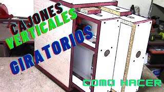 Como Hacer cajones VERTICALES GIRATORIOS [upl. by Feil]