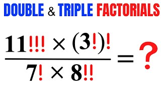 Learn how to evaluate Double Triple Quadruple Factorials  Nested Factorials  Olympiad Training [upl. by Kreg]