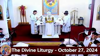 The Divine Liturgy  Fr Michael Ibrahim  October 27 2024 [upl. by Iblok]