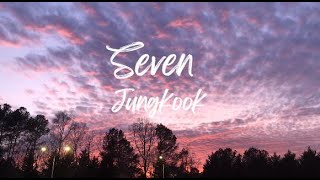 Jungkook Seven feat Latto Lyrics [upl. by Aisauqal]