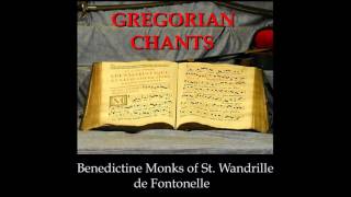 06 Benedictine Monks of St Wandrille de Fontonelle  Annue Christe  Gregorian Chants [upl. by Gwenneth787]