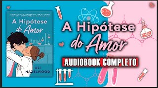 AudioLivro  A Hipótese do Amor PTBR narraçãohumana completo Parte12 [upl. by Jena]