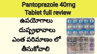 pantoprazole 40 mg  Ulcer amp Gastric Tablet Review in Telugu అల్సర్  UseampSide Effects  Dose [upl. by Mimajneb]