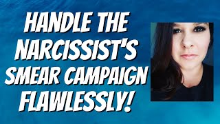 Narcissists Smear Campaigns amp The ONLY Way You Can Deal With One [upl. by Tedi986]