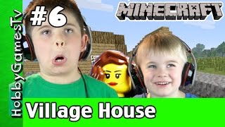 Minecraft HobbyPig 6 Village House with Trixie and and HobbyFrog by HobbyGameTV [upl. by Locin786]