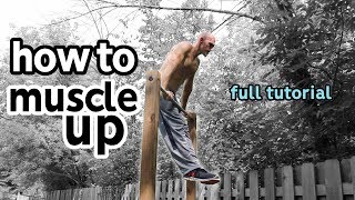 Muscle Up Tutorial For Beginners With Progressions [upl. by Eidlog]