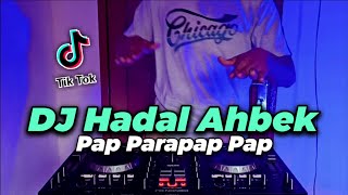 DJ HADAL AHBEK SLOW  ISSAM ALNAJJAR TIKTOK REMIX TERBARU FULL BASS 2021  PAP PARAPAP PAP [upl. by Odraccir]