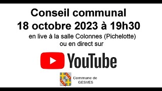 Conseil communal de Gesves du 18 octobre 2023 [upl. by Marcus657]