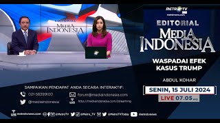 Bedah Editorial MI  Waspadai Efek Kasus Trump [upl. by Jeunesse]